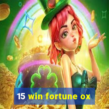 15 win fortune ox